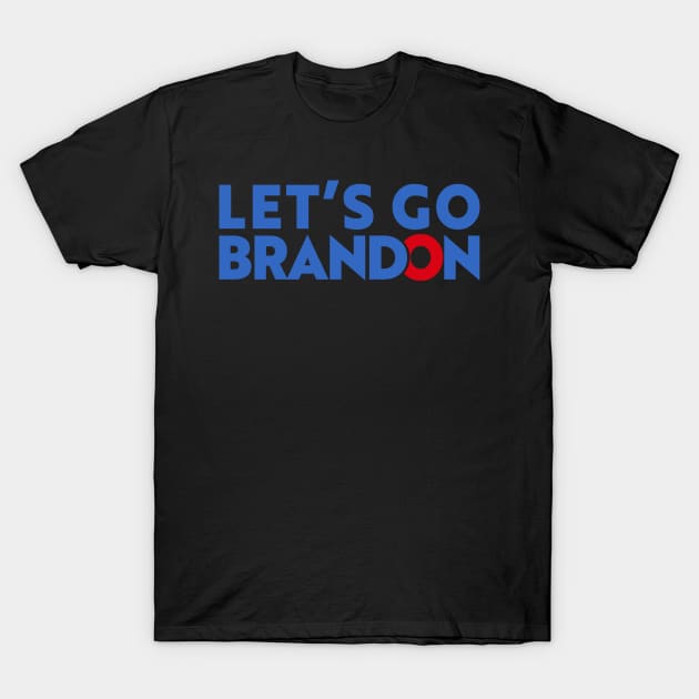 Let's Go Brandon T-Shirt by TinaGraphics